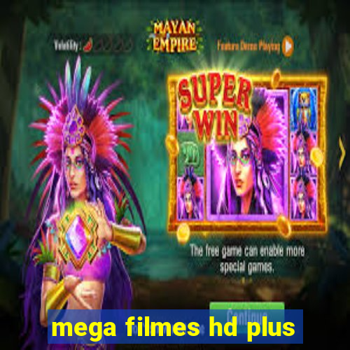 mega filmes hd plus